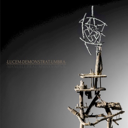 Lucem demonstrat umbra