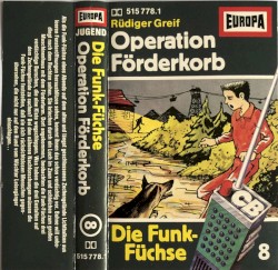 Die Funk‐Füchse 8: Operation Förderkorb