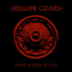 These Hands Let Go