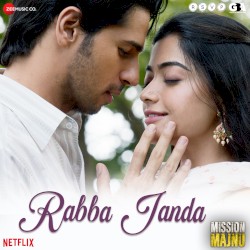 Rabba Janda (From “Mission Majnu”)