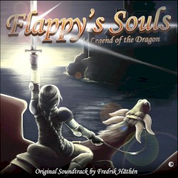 Flappy's Souls - Legend of the Dragon Original Soundtrack