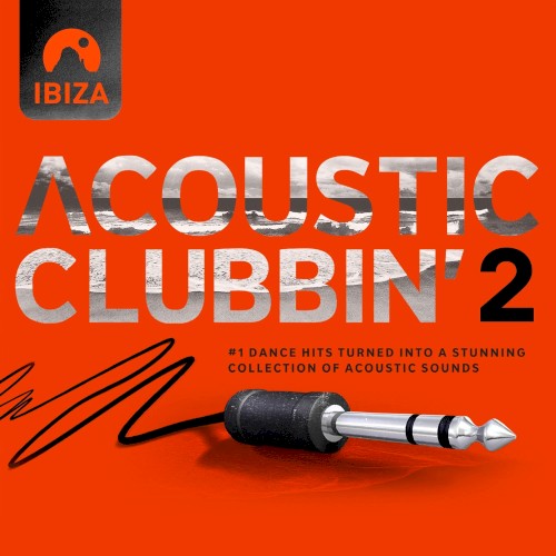 Ibiza: Acoustic Clubbin' 2