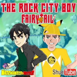 The Rock City Boy (from "Fairy Tail")