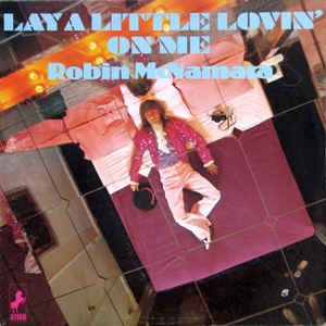 Lay a Little Lovin' on Me