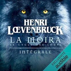 La Moïra - Intégrale