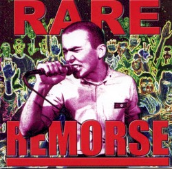 Rare Remorse