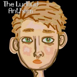 The Ludbud Anthem