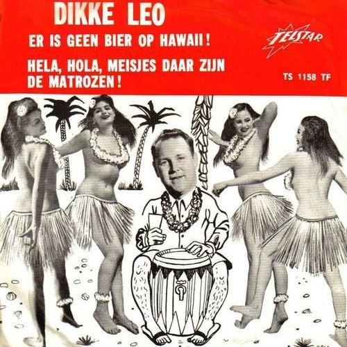 Er is geen bier op Hawaii! / Hela, hola, meisjes daar zijn de matrozen!