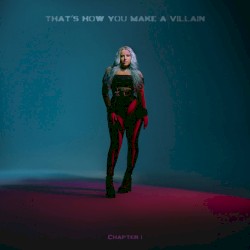 that’s how you make a villain - chapter 1