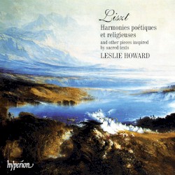 The Complete Music for Solo Piano, Volume 7: Harmonies poétiques et religieuses
