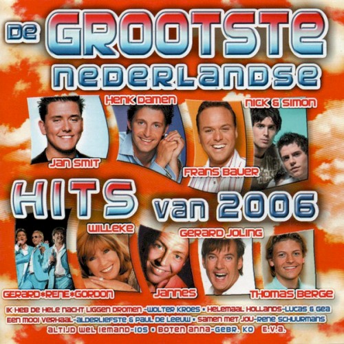 De grootste Nederlandse hits van 2006
