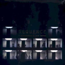 Sequence (A Retrospective of Axis Records)