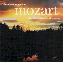 The Most Relaxing Mozart Album in the World… Ever!