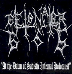 At the Dawn of Sadistic Infernal Holocaust
