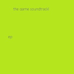 the game soundtrack! (ep)