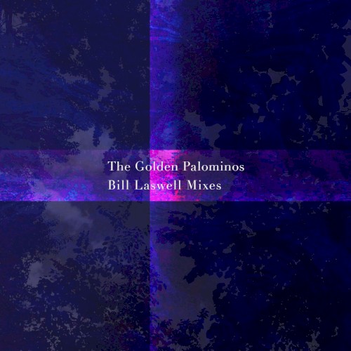 Bill Laswell Mixes