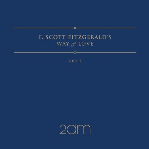 F. Scott Fitzgerald's Way of Love