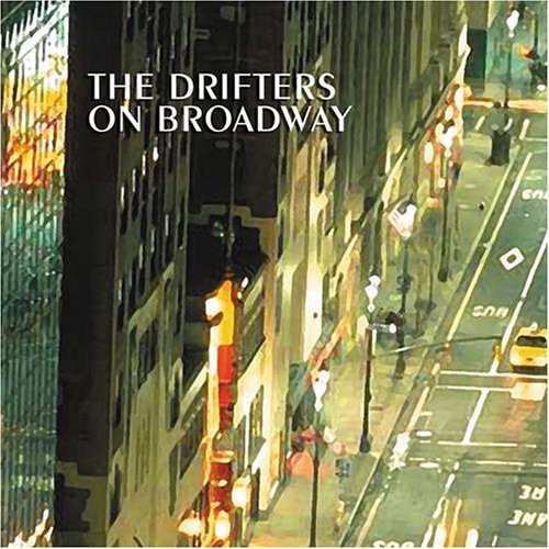 The Drifters On Broadway