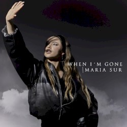 When I’m Gone