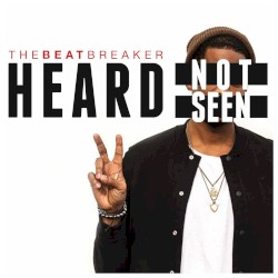 Heard Not Seen II