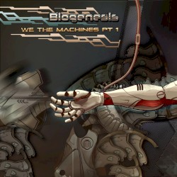 We the Machines, Part 1