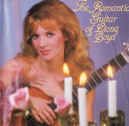 The Romantic Guitar of Liona Boyd