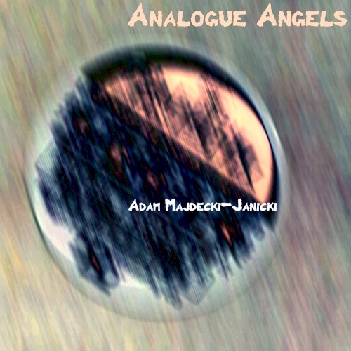 Analogue Angels