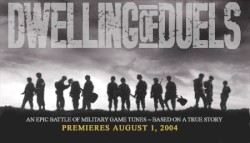 Dwelling of Duels 2004-08: Military Games Month