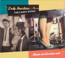 “Komm ein bisschen mit…”