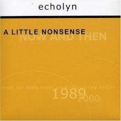 A Little Nonsense: Now and Then