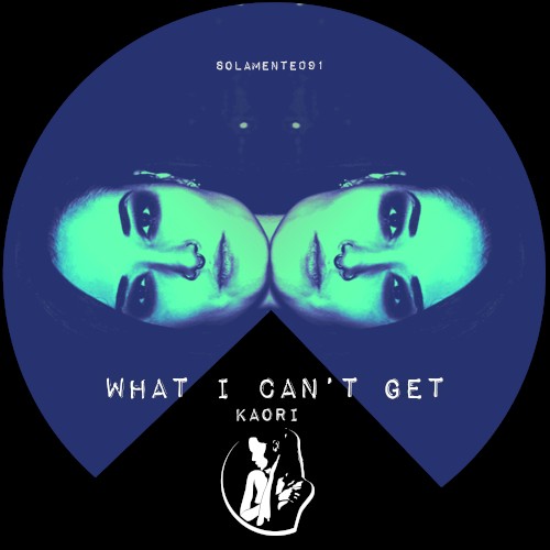 What I Can’t Get