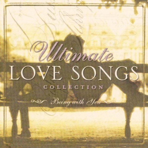 Ultimate Love Songs Collection: Being With You
