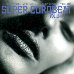 Super Eurobeat, Volume 16