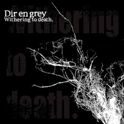 Withering to death.