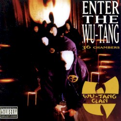 Enter the Wu‐Tang (36 Chambers)