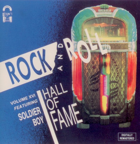 Rock ’n’ Roll Hall of Fame, Volume XVI, Soldier Boy
