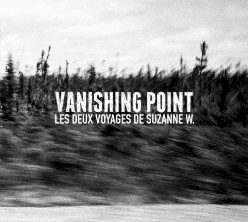 Vanishing Point : Les Deux Voyages De Suzanne W.