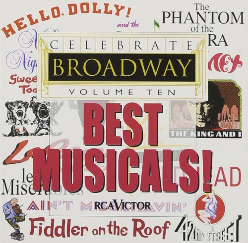 Celebrate Broadway, Volume 10: Best Musicals!