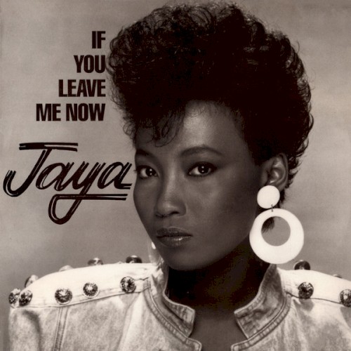 If You Leave Me Now