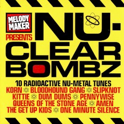 Melody Maker Presents: Nu‐Clear Bombz