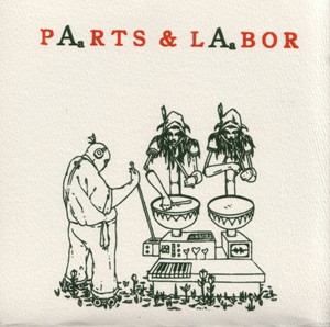 PAaRTS & LAaBOR
