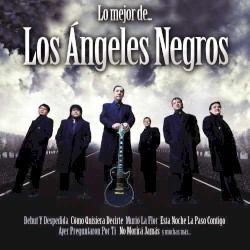 Lo mejor de los Ángeles Negros