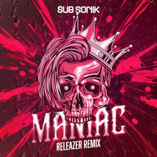 Maniac (Releazer remix)