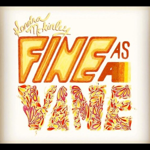 Fine as a Vine