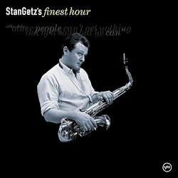 Stan Getz's Finest Hour