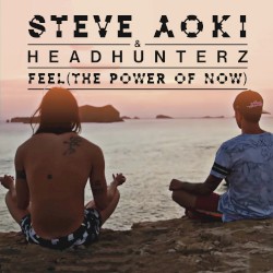 Feel (The Power of Now)