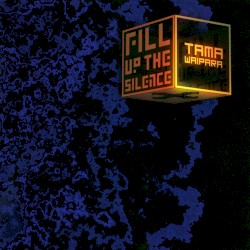 Fill Up the Silence