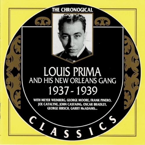 The Chronological Classics: Louis Prima and His New Orleans Gang 1937-1939