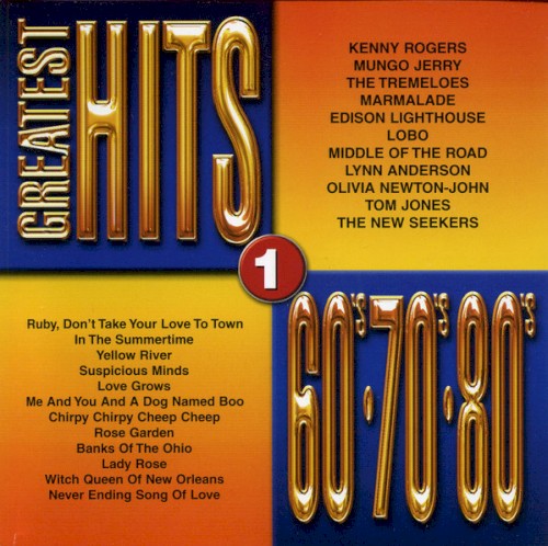 Greatest Hits of the 60’s • 70’s • 80’s, Vol. 1