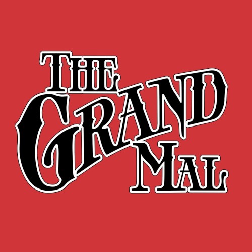 The Grand Mal